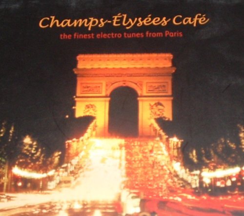 Various Artists Shinju Gumi Soha Llorca/Champs-Élysées Café The Finest Electro Tunes From